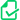 Symbol gültiger Nutzungsantrag bzw. gültiges Nutzungsformular: grüner Umriss eines Blattes mit einem Haken auf weißem Grund