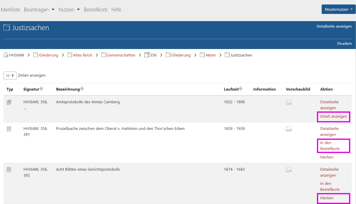Arcinsys: Befehle in der Listenansicht Screenshot der Listenansicht in Arcinsys.
Die Listenansicht ist eine Tabelle mit folgenden Spalten: Typ, Signatur, Bezeichnung, Laufzeit, Info und Aktion. Es gibt eine Blätterfunktion.
In der Spalte 'Aktion' befindet sich immer der Link 'Detailseite'. Bei Bestand-Serien, Beständen und Stück-Serien wird dort auch der Link 'Inhalt anzeigen' angezeigt.
Wenn sich die Verzeichnung bestellen lässt, wird angemeldeten Nutzern zusätzlich auch der Link 'In den Bestellkorb' angezeigt.
Wenn die Verzeichnung auf die Merkliste gesetzt werden kann, wird auch der Link 'Merken' angezeigt.