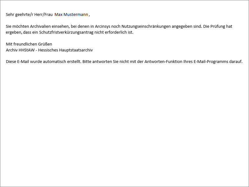 Screenshot der von Arcinsys verschickten Informationsmail, wenn kein Schutzfristverkürzungsantrag erforderlich ist. Die E-Mail enthält nur den Hinweis, das kein Antrag erforderlich ist.